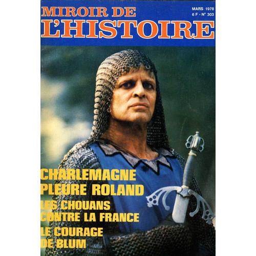 Charlemagne Pleure Roland, Les Chouans Contre La France, Le Courage De Blum