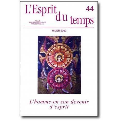 L'esprit Du Temps N° 44 : L'homme En Son Devenir D'esprit