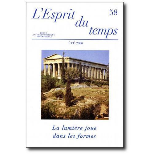 L'esprit Du Temps N° 58 : La Lumiere Joue Dans Les Formes