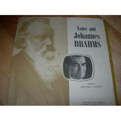 Votre Ami Johannes Brahms