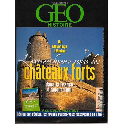 Géo Histoire  N° 2 : L'extraordinaire Ronde Des Chateaux Forts