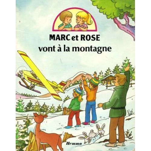 Marc Et Rose Vont A La Montagne
