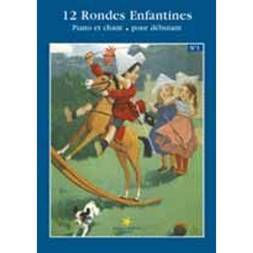 12 Rondes Enfantines N°1
