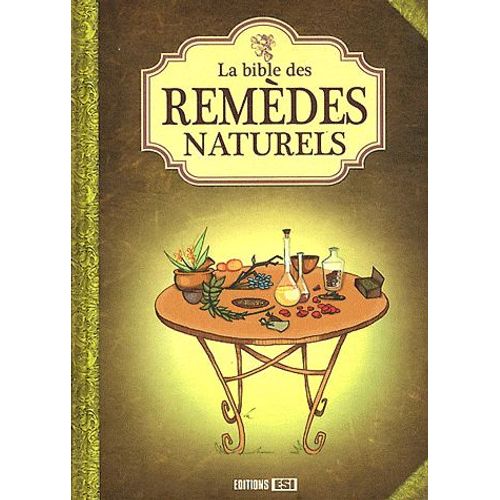 La Bible Des Remèdes Naturels