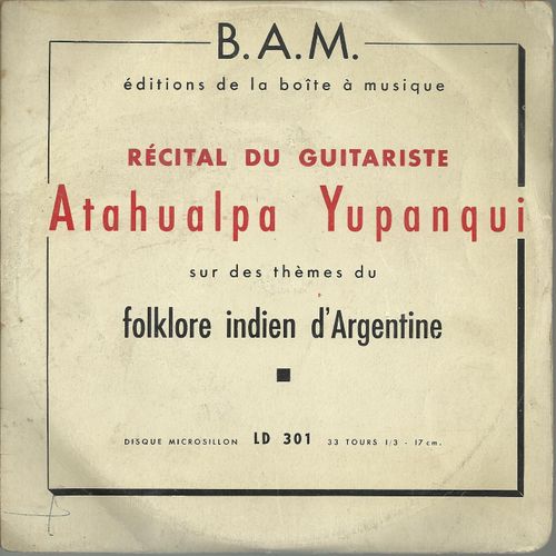 Recital Du Guitariste Sur Des Thèmes Du Folklore Indien D'argentine : Vidala, Pastorale Indienne, Baguala / Malambo, Duerme Duerme  Negrito, Danse Du Mais Mur (17cm)