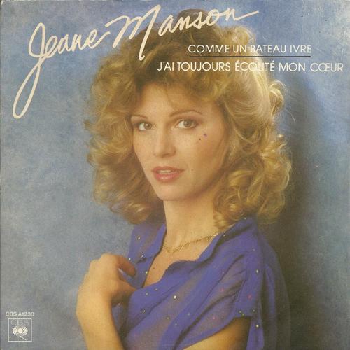 Comme Un Bateau Ivre 5'00 (M. Sogny - J. Manson)  /  J'ai Toujours Ecoute Mon Coeur 4'30 (Le Staglone De L'amore) (Cutugno - F. Jay - C. Minellono)