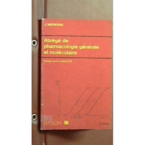 Abrégé De Pharmacologie Générale Et Moléculaire
