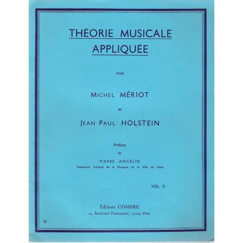 Théorie Musicale Appliquée Volume 2