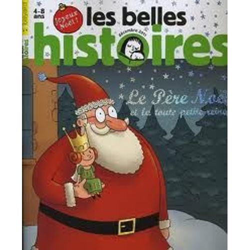 Les Belles Histoires N° 468 Le Pere Noel Et La Toute Petite Reine