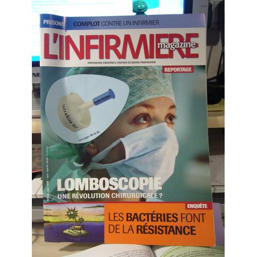 Lomboscopie , Révolution Chirurgicale ? / Les Bactéries Font De La Résistance