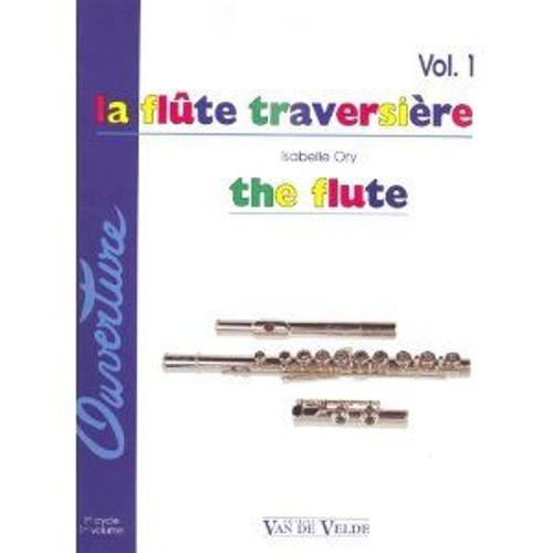 La Flûte Traversière - Volume 1