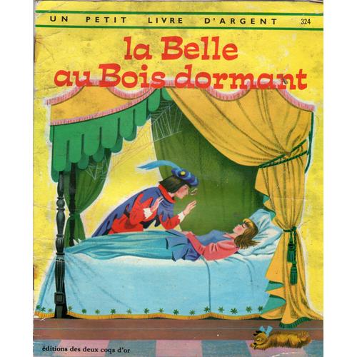 La Belle Au Bois Dormant - Un Petit Livre D'argent