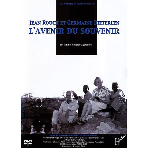 Jean Rouch Et Germaine Dieterlen - L'avenir Du Souvenir