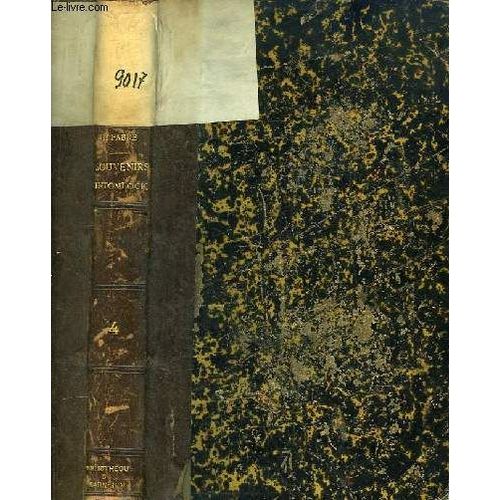 Souvenirs Entomologiques. Etudes Sur L'instinct Et Les Moeurs Des Insectes. 4ème Série : Le Pélopée, Les Agénies, L'hirondelle Et Le Moineau, Les Mégachiles, Les Anthidies, Les Résiniers ...