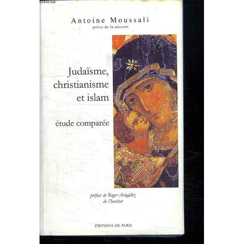 Judaïsme, Christainisme Et Islam