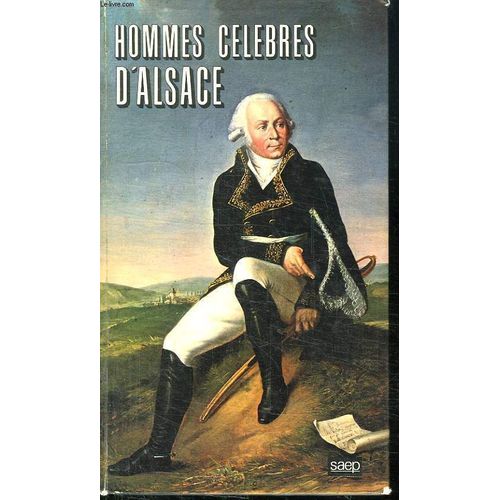 Hommes Celebres D Alsace.