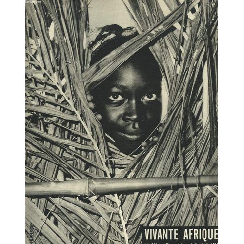 Vivante Afrique, Bimestriel N°209, Juillet-Août 1960. Salut A Une Jeune Nation, Par Son Exc. Mgr Malula/ L'independance Du Congo. Etapes Accelerees, Par J. Gerard-Libois/ L'eglise Au Congo: ...