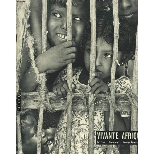 Vivante Afrique, Bimestriel N°206, Janv-Fev 1960. Le Monde Des Missions. Bilan 1959. Perennite Missionnaire, Par A. Retif S.J./ L'eglise Se Penche Sur Les Grands Problemes De L'afrique, J. ...