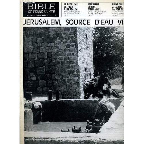 Bible Et Terre Sainte N°101 : Jerusalem Source D'eau Vive