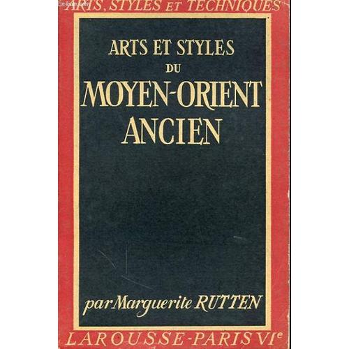 Arts Et Styles Du Moyen Orient Ancien