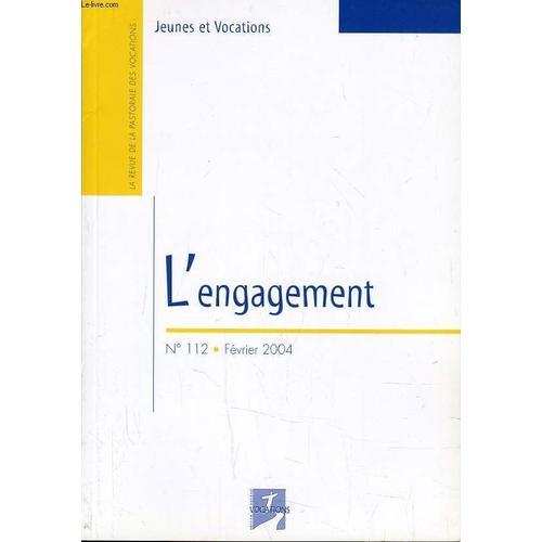 Jeunes Et Vocations N°112 : L'engagement