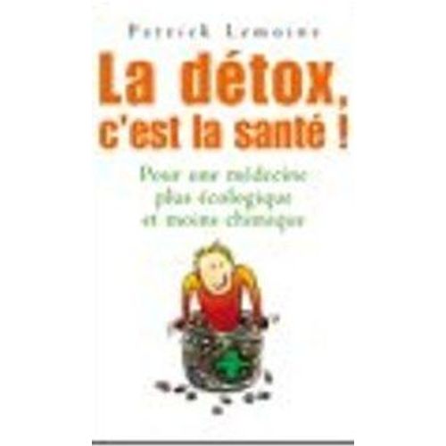 La Detox C'est La Sante