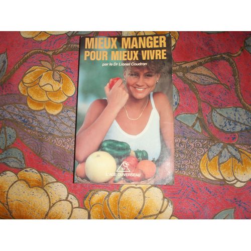 Mieux Manger Pour Mieux Vivre