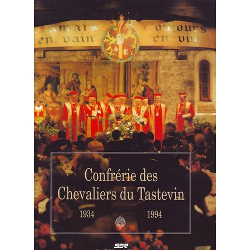 Confrérie Des Chevaliers Du Tastevin & Le Château Du Clos De Vougeot