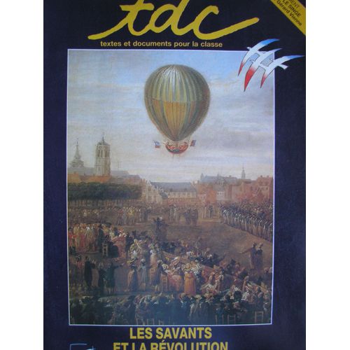 Tdc  N° 522 : Les Savants Et La Revolution