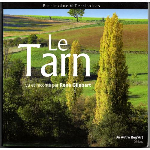 Le Tarn Patrimoine Et Territoires
