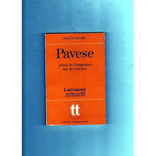Pavese - Prison De L'imaginaire Lieu De L'écriture