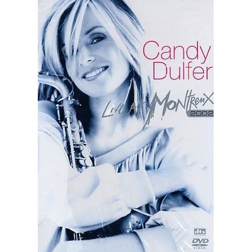 Live In Montreux 2002 - Dulfer, Candy