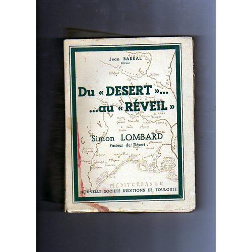 Du " Desert " . . . Au " Réveil " Simon Lombard Pasteur Du Désert