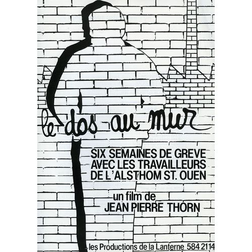 Le Dos Au Mur, Synopsis Depliant, Jean-Pierre Thorn, (Grève D'alsthom Saint-Ouen)