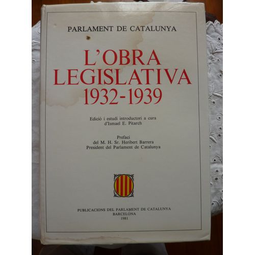 L'obra Legislativa  1932 - 1939