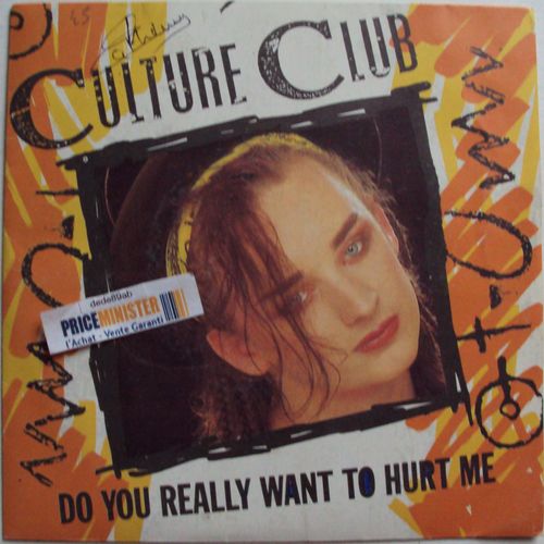 Do You Really Want To Hurt Me / Dub Version