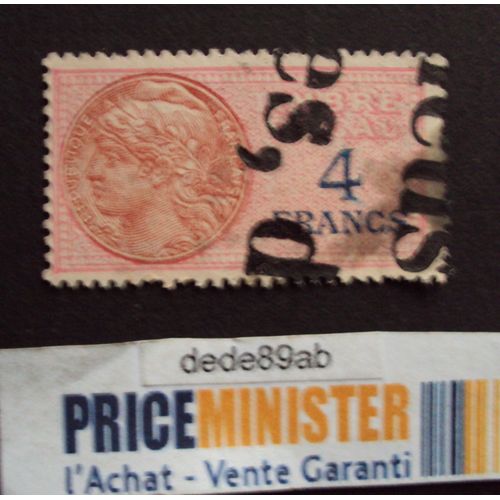 France..Timbre Fiscal De 4 Francs.Oblitéré.