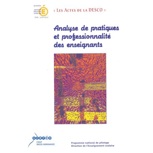 Analyse De Pratiques Et Professionnalité Des Enseignants : Programme National De Pilotage