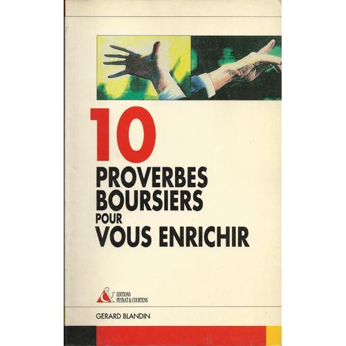 Dix Proverbes Boursiers Pour Vous Enrichir