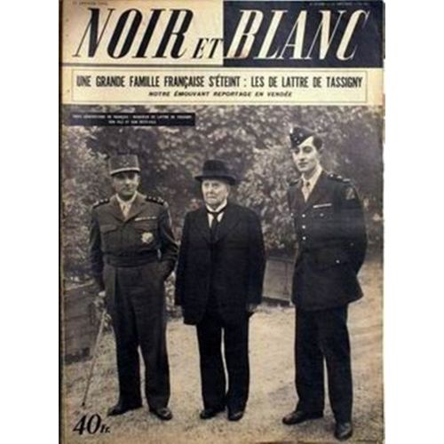 Noir Et Blanc 361 De Lattre De Tassigny - Michel Simon - Jean Marais - J Cocteau - Fausto Coppi Dali