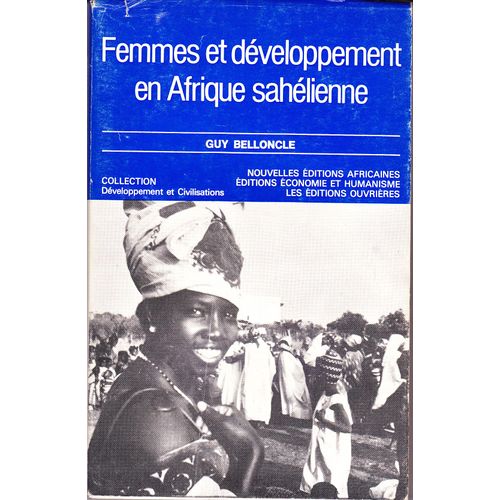 Femmes Et Développement En Afrique Sahélienne, L¿Expérience Nigérienne D¿Animation Féminine (1966-1976)