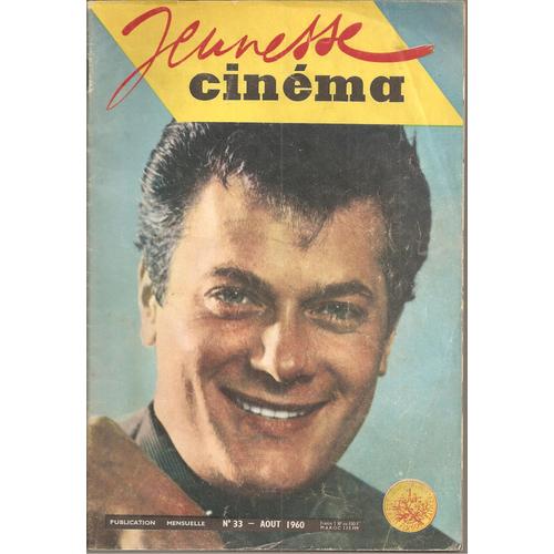 Jeunesse Cinéma N° 33 : Tony Curtis (Couverture) / Alain Delon ( Poster Central ) / Brigitte Bardot