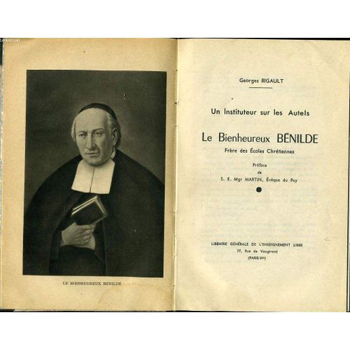 Un Instituteur Sur Les Autels Le Bienheureux Benilde Frère Des Écoles Chrétiennes