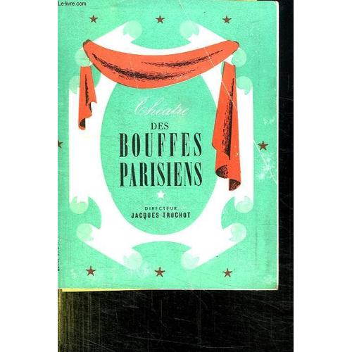 Programme . Theatre Des Bouffes Parisiens. Nina Comedie En 3 Actes. M Andre Roussin.