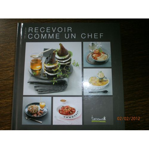 Recevoir Comme Un Chef