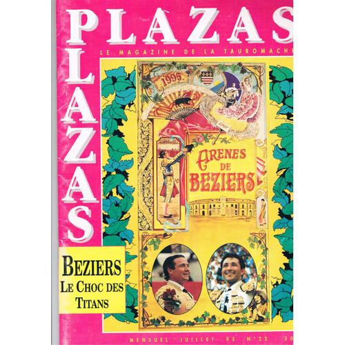 Plazas N° 22 : Béziers, Le Choc Des Titans