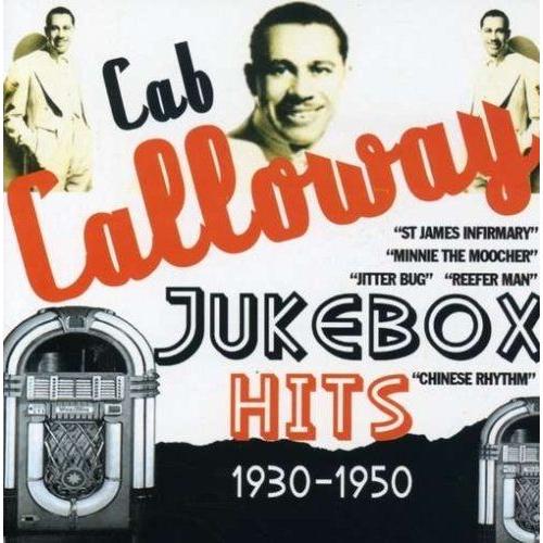 Jukebox Hits: 1930-1950 Calloway,Cab