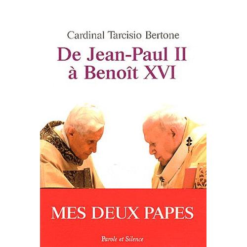 De Jean-Paul Ii À Benoît Xvi