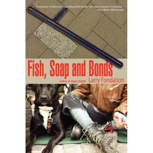 Fish, Soap And Bonds
