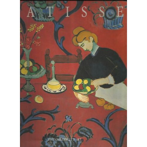 Henri Matisse - Musée Des Beaux-Arts Pouchkine, Moscou, Musée De L'ermitage, Leningrad